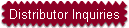 Distributor Inquiries