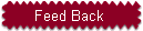 Feed Back