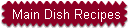 Main Dish Recipes